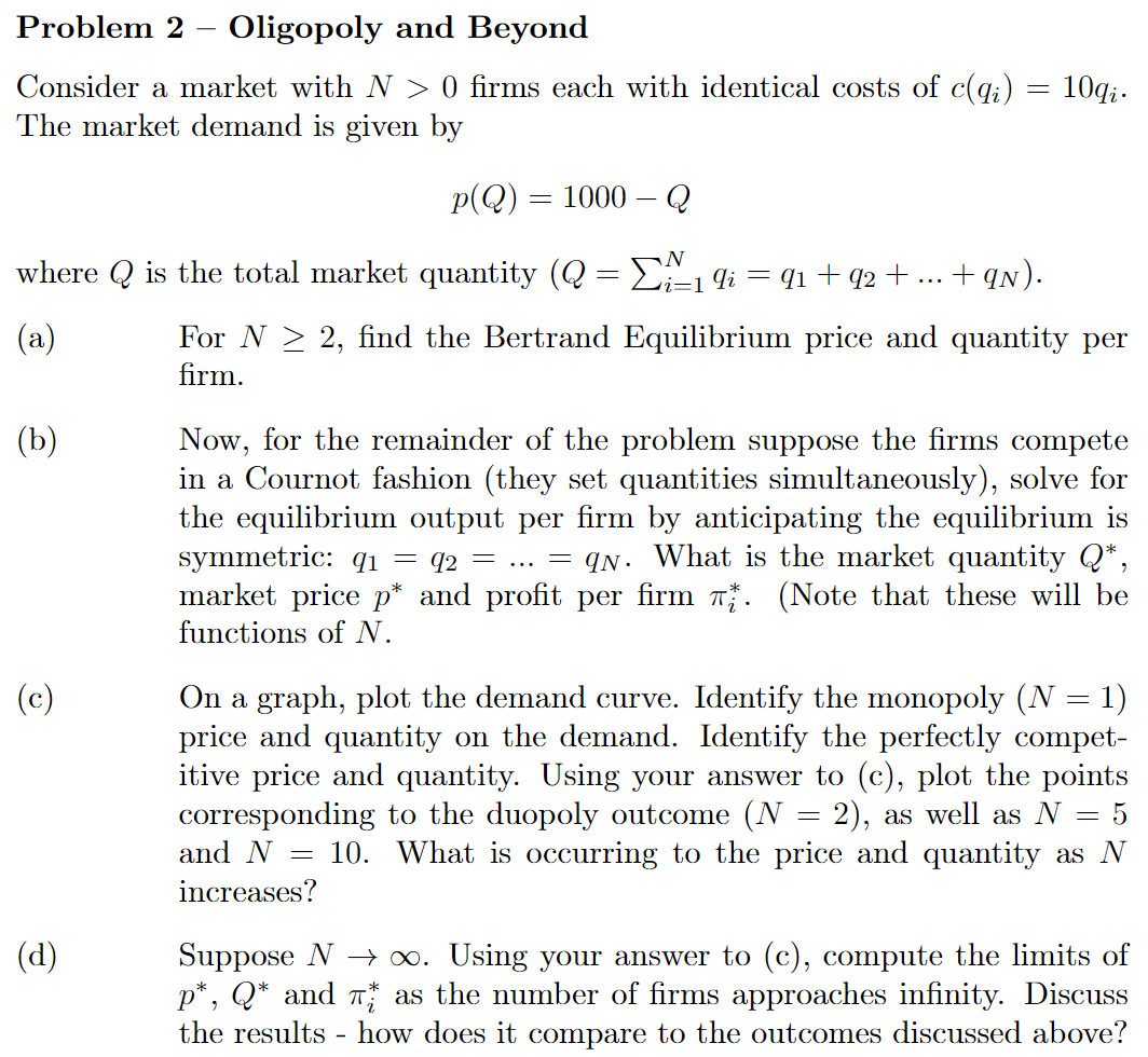 Problem 2 - Oligopoly and Beyond Consider a market | Chegg.com