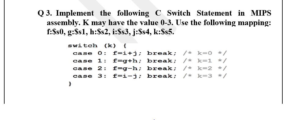 Solved Q 3. Implement The Following C Switch Statement In | Chegg.com