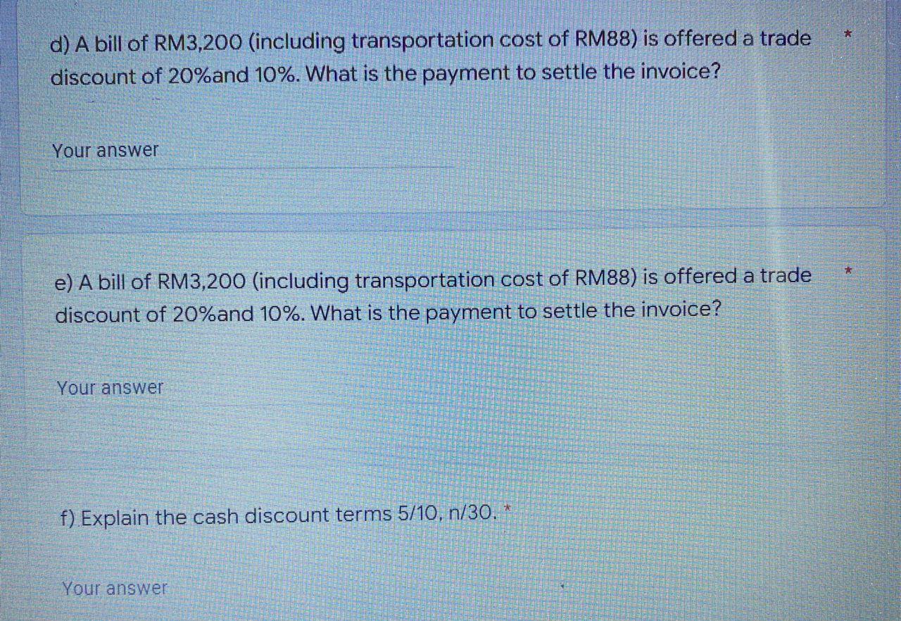 Solved F d) A bill of RM3,200 (including transportation cost | Chegg.com