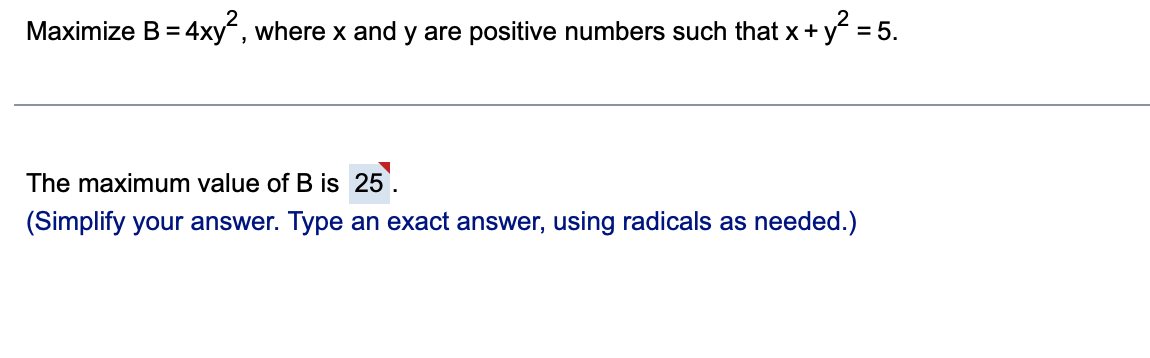 Solved Maximize B = 4xy², where x and y are positive numbers | Chegg.com