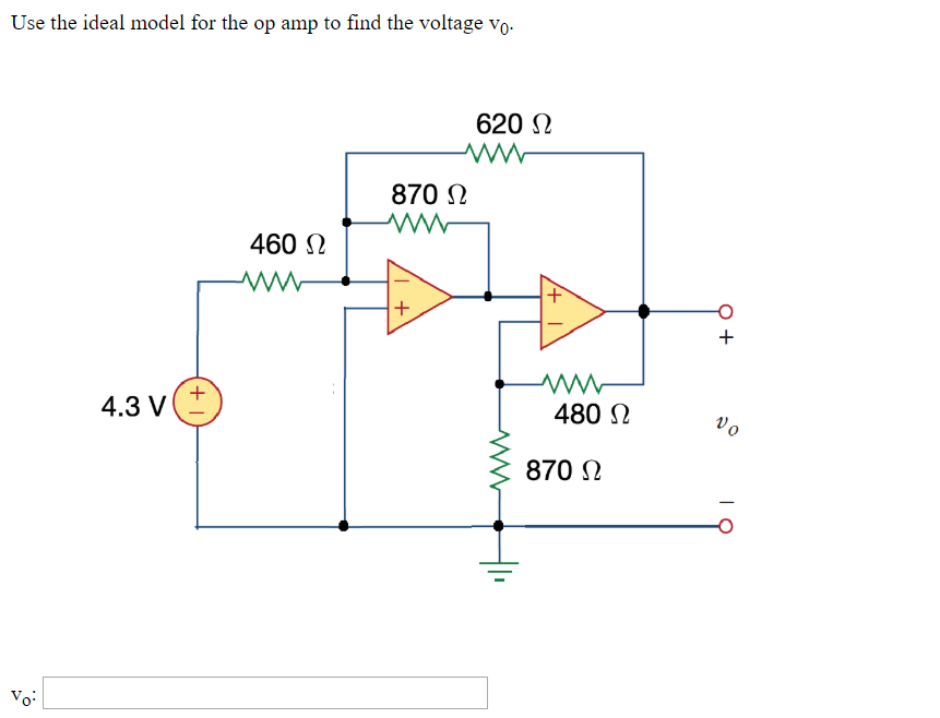 Solved Use the ideal model for the op amp to find the | Chegg.com