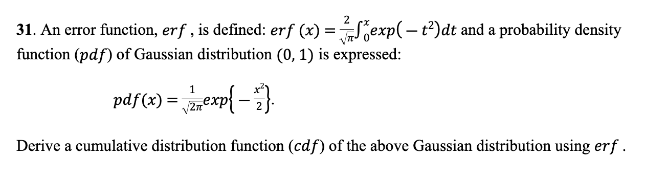 Solved 31. An error function, erf , is defined: erf (x) = ? | Chegg.com