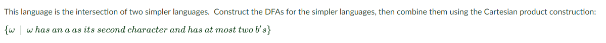 Solved This language is the intersection of two simpler | Chegg.com