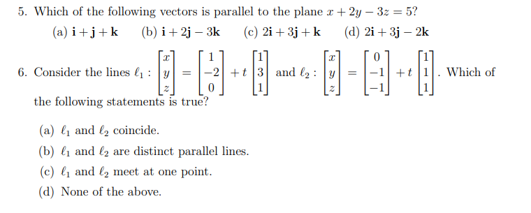 Solved 5. Which of the following vectors is parallel to the | Chegg.com