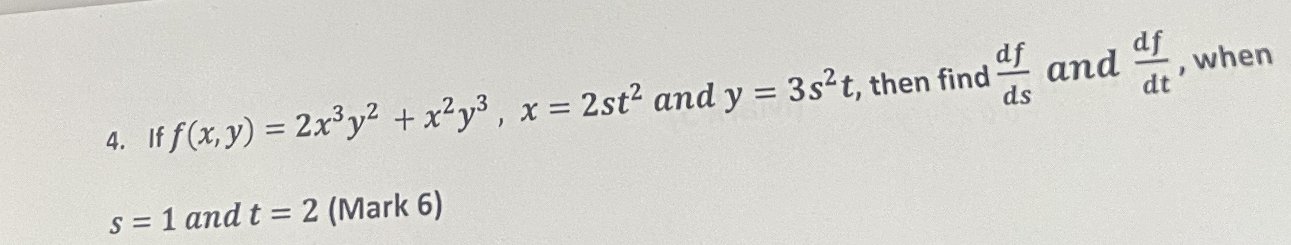 Solved If f(x,y)=2x3y2+x2y3,x=2st2 ﻿and y=3s2t, ﻿then find | Chegg.com