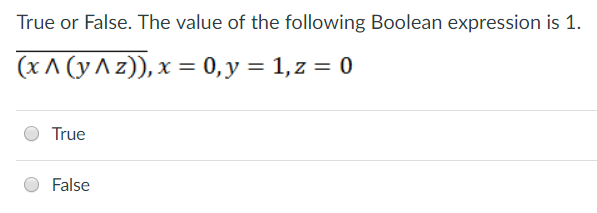 Solved True or False. The value of the following Boolean | Chegg.com