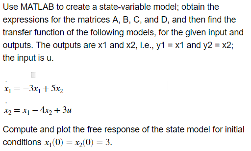 solved-use-matlab-to-create-a-state-variable-model-obtain-chegg