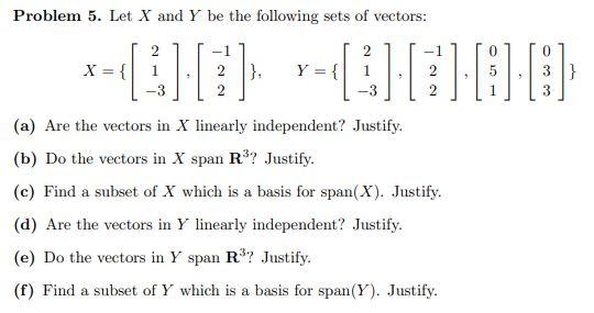 Solved Problem 5. Let X and Y be the following sets of | Chegg.com