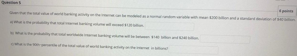 Solved Question 5 6 points Given that the total value of | Chegg.com
