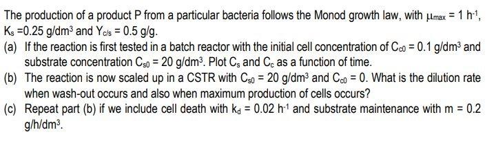 Solved The production of a product P from a particular | Chegg.com