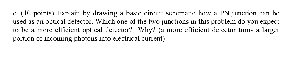 Solved 3. a. (10 points) Which one of the PN junctions | Chegg.com