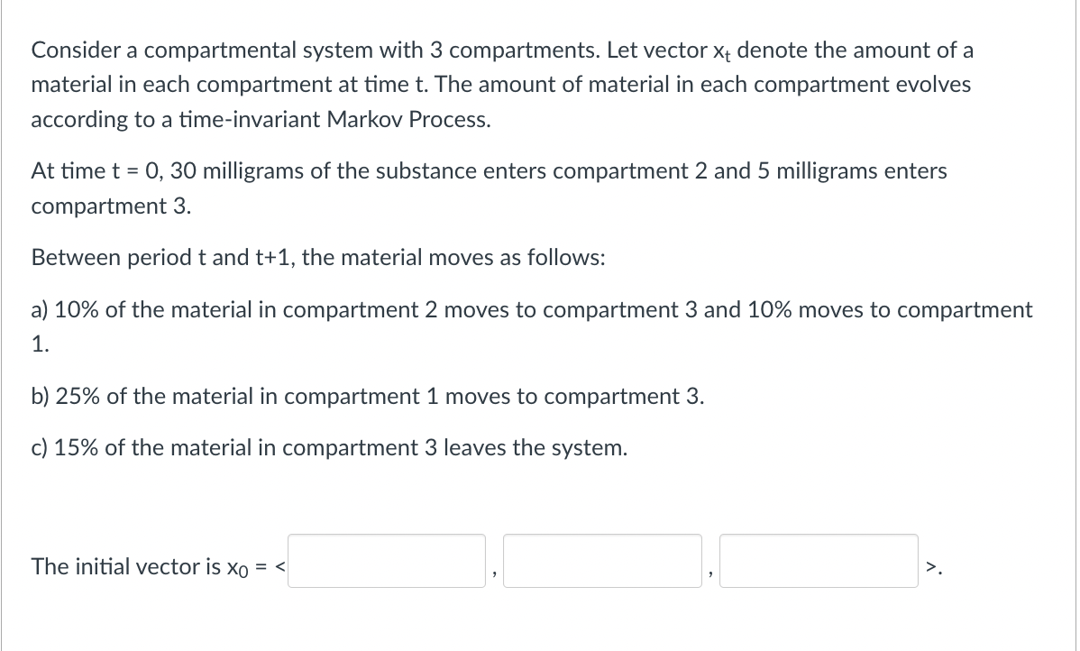 Solved Consider a compartmental system with 3 compartments. | Chegg.com