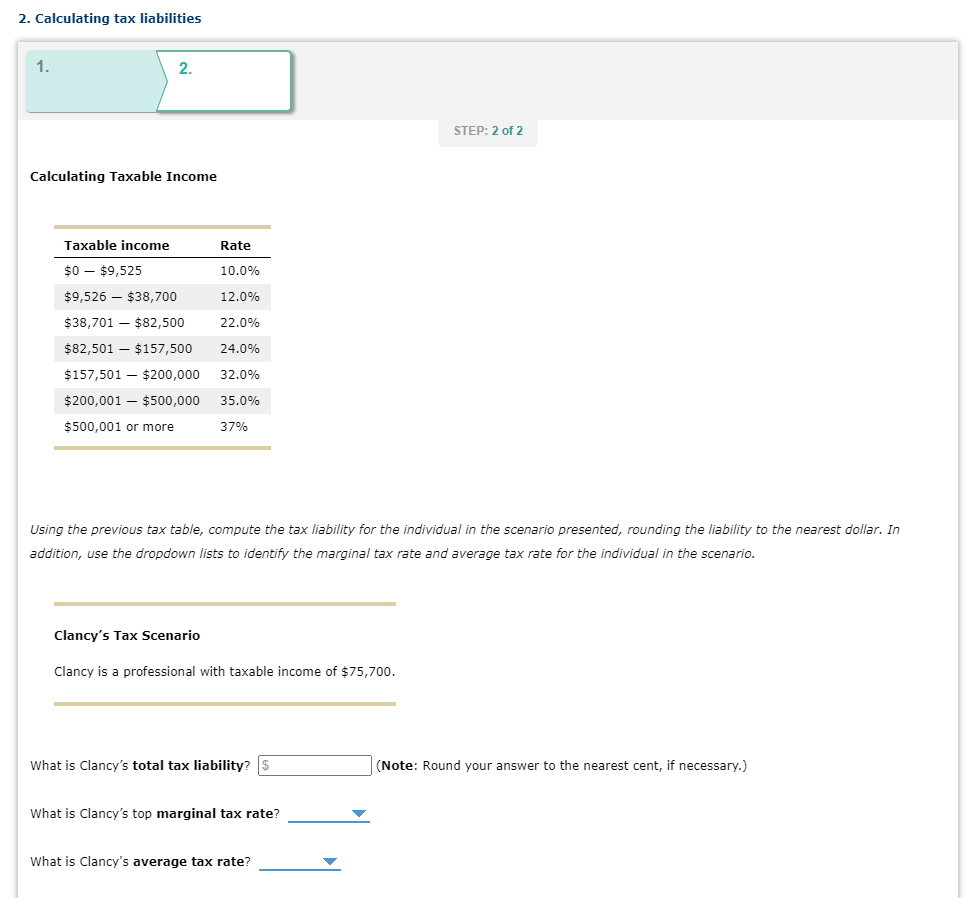 Solved 2. Calculating tax liabilities 1. 2. STEP: 2 of 2 | Chegg.com