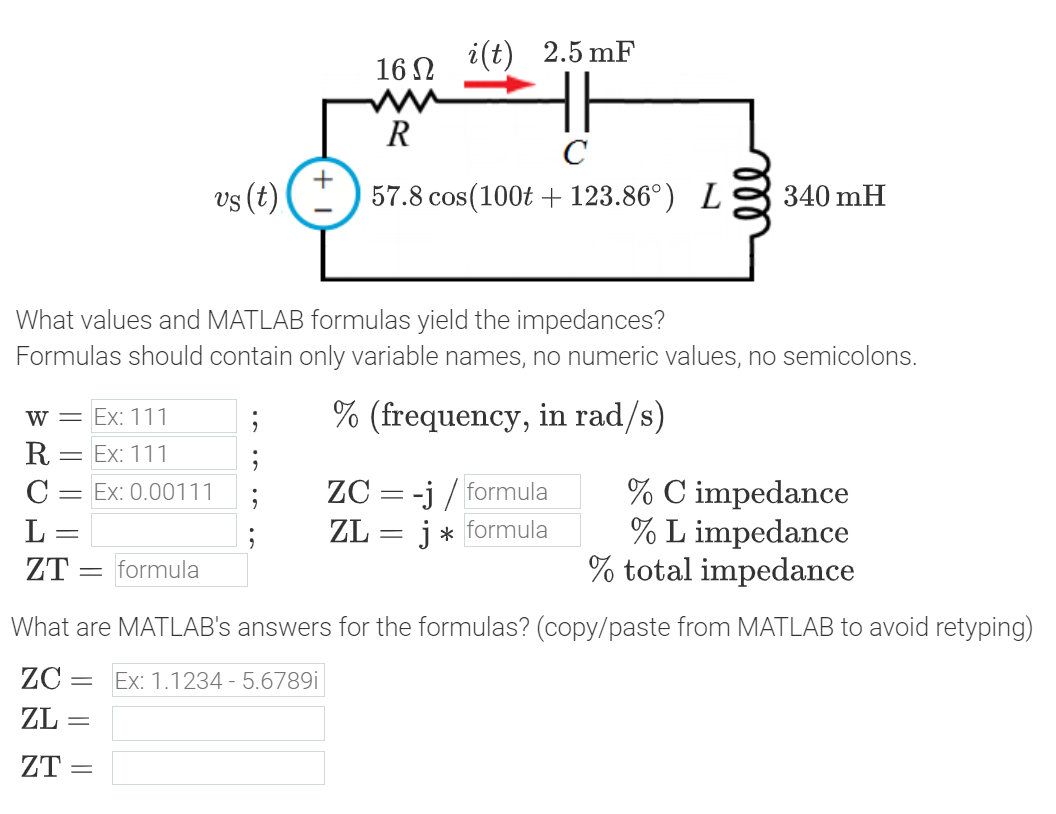 Solved What values and MATLAB formulas yield the impedances? | Chegg.com