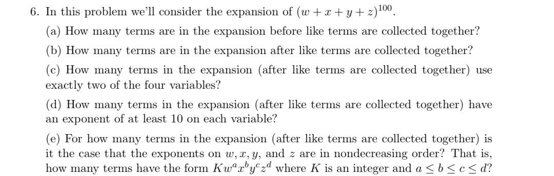 Solved 6. In this problem we'll consider the expansion of (w | Chegg.com