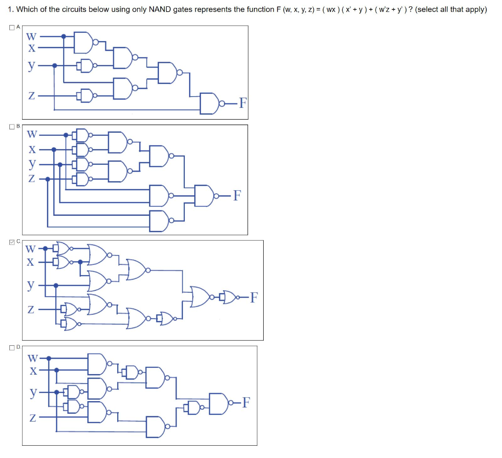 Solved 1. Which of the circuits below using only NAND gates | Chegg.com