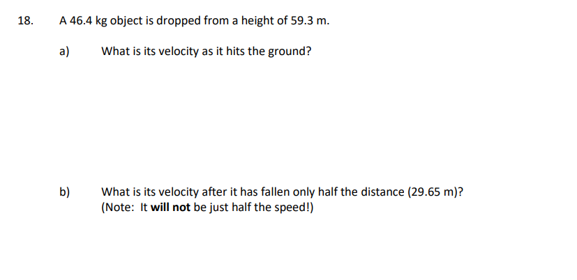 Solved 18. A 46.4 Kg Object Is Dropped From A Height Of 59.3 | Chegg.com