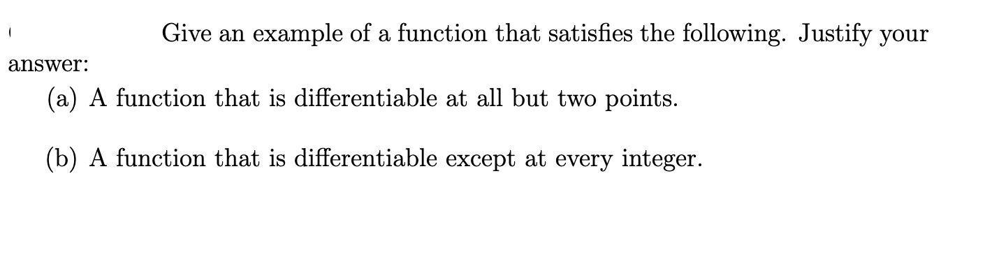 Solved Give An Example Of A Function That Satisfies The 2350