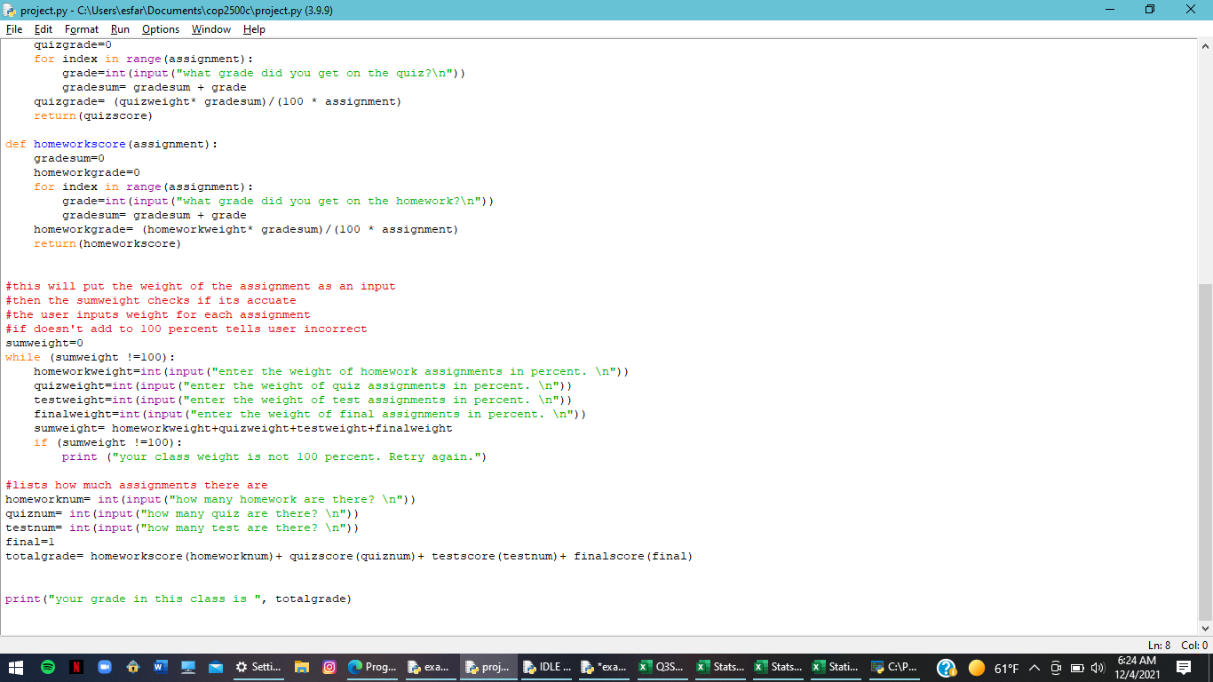 Solved Can anyone help me fix my code for python? My | Chegg.com