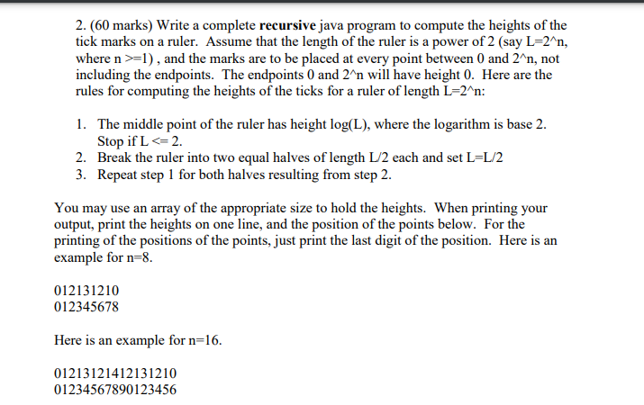 Solved 2 60 Marks Write A Complete Recursive Java Program Chegg Com