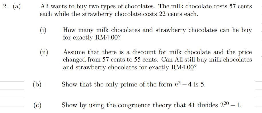 Solved 2. (a) Ali wants to buy two types of chocolates. The | Chegg.com