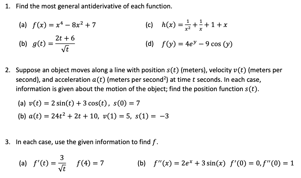 Solved 1 Find The Most General Antiderivative Of Each Fu Chegg Com