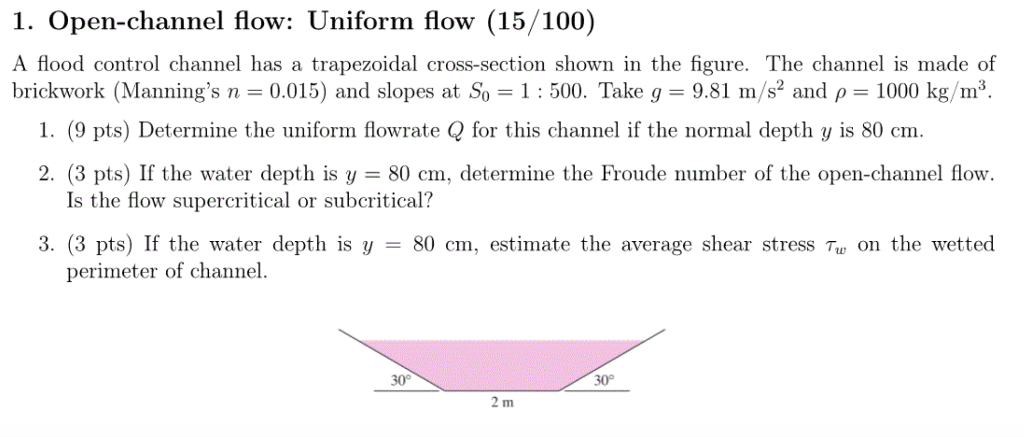 Solved 1. Open-channel flow: Uniform flow (15/100) A flood | Chegg.com