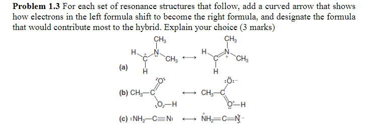 Solved Problem 1.3 For each set of resonance structures that | Chegg.com
