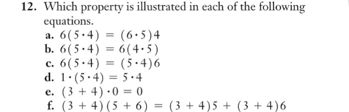 Solved 12. Which property is illustrated in each of the | Chegg.com