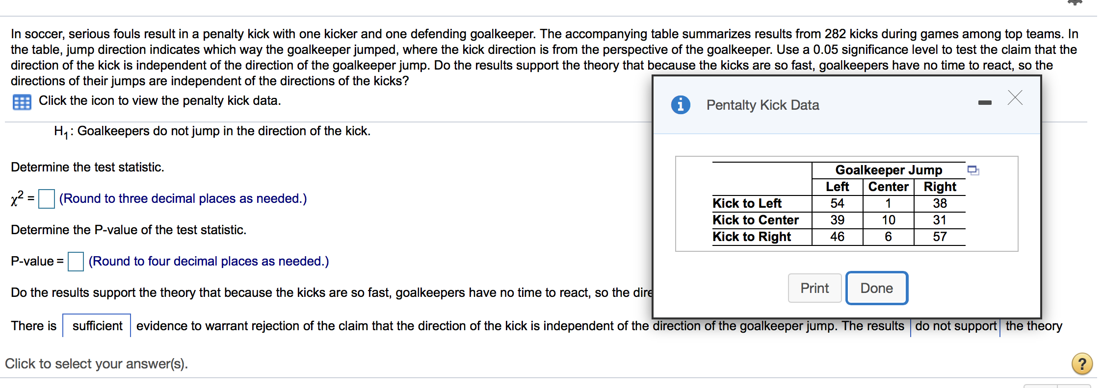 Solved In soccer, serious fouls result in a penalty kick