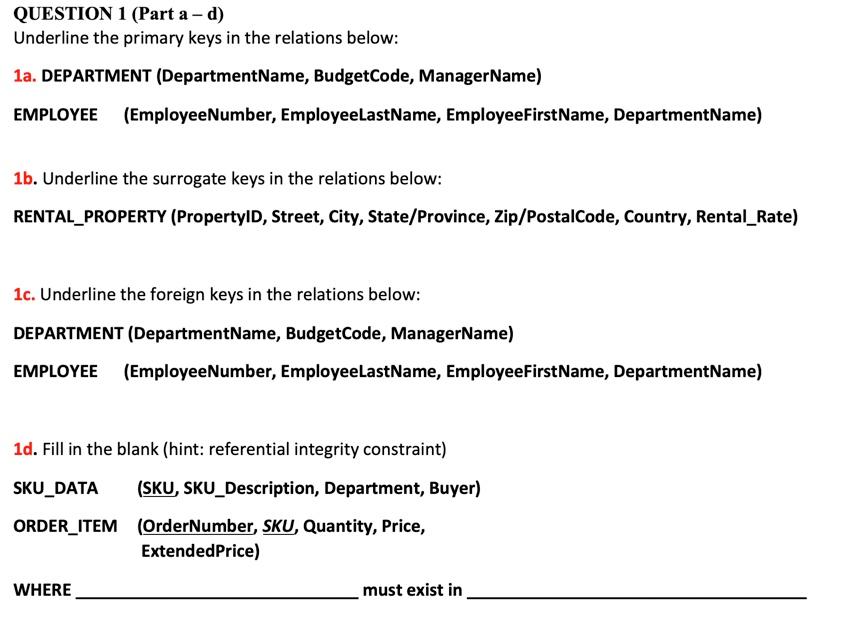 Solved QUESTION 1 (Part a-d) Underline the primary keys in | Chegg.com
