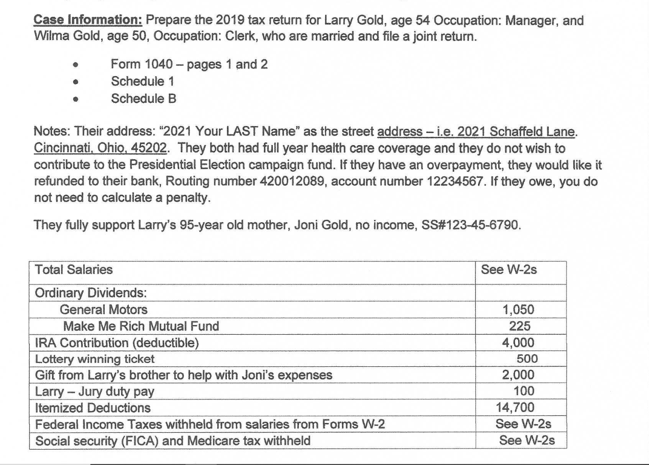 Case Information Prepare the 2019 tax return for
