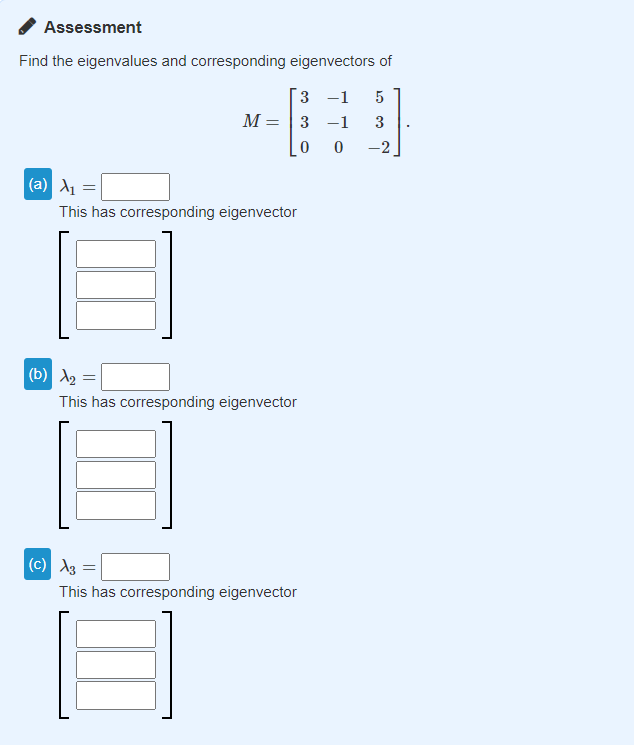 Find the eigenvalues and corresponding eigenvectors