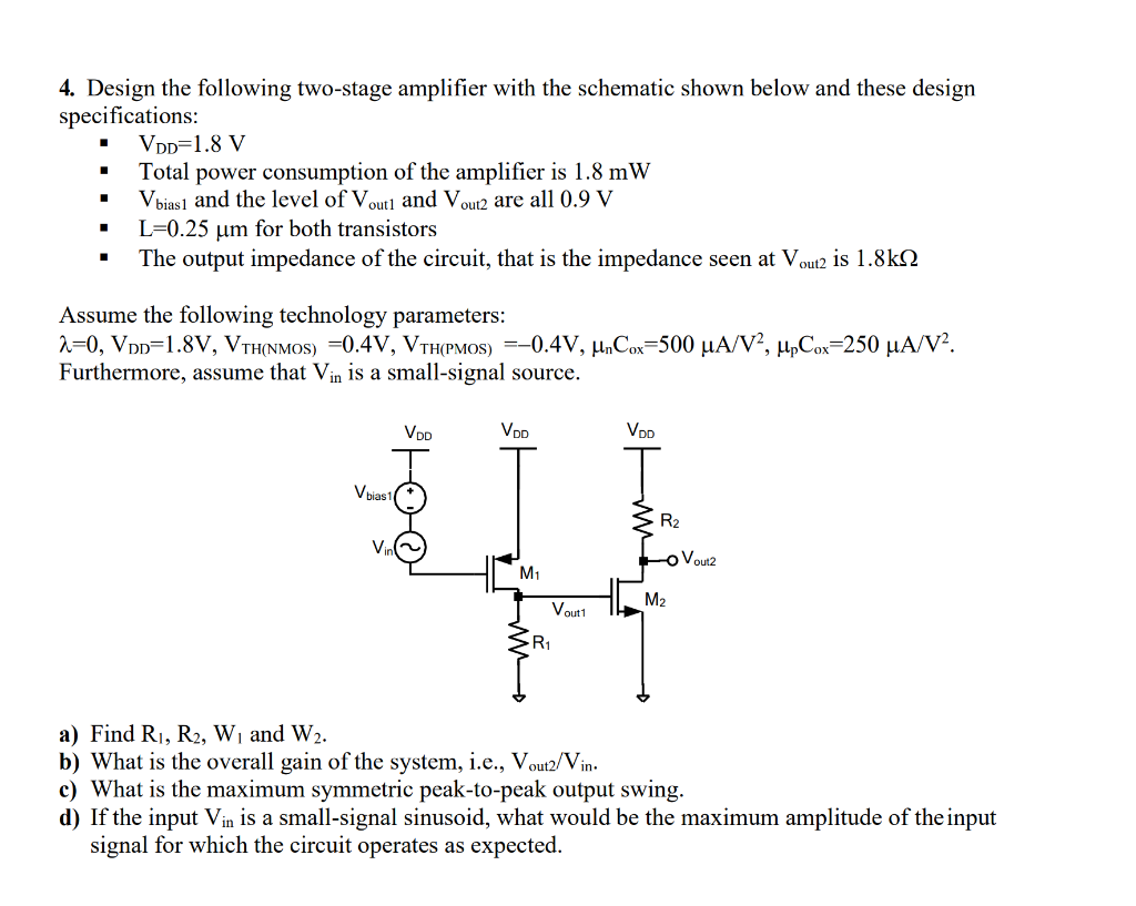 Solved 4. Design The Following Two-stage Amplifier With The | Chegg.com