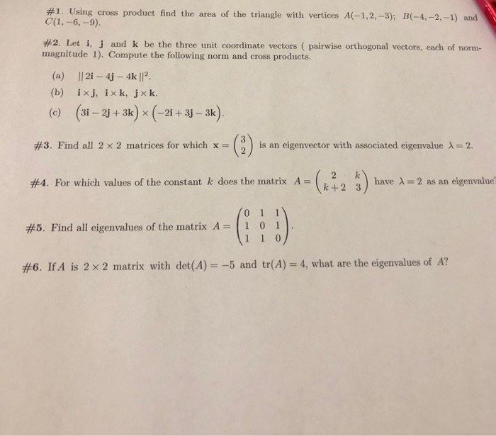Solved 1. Using cross product find the area of the triangle