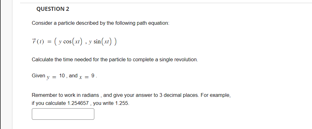 Solved Consider A Particle Described By The Following Path | Chegg.com