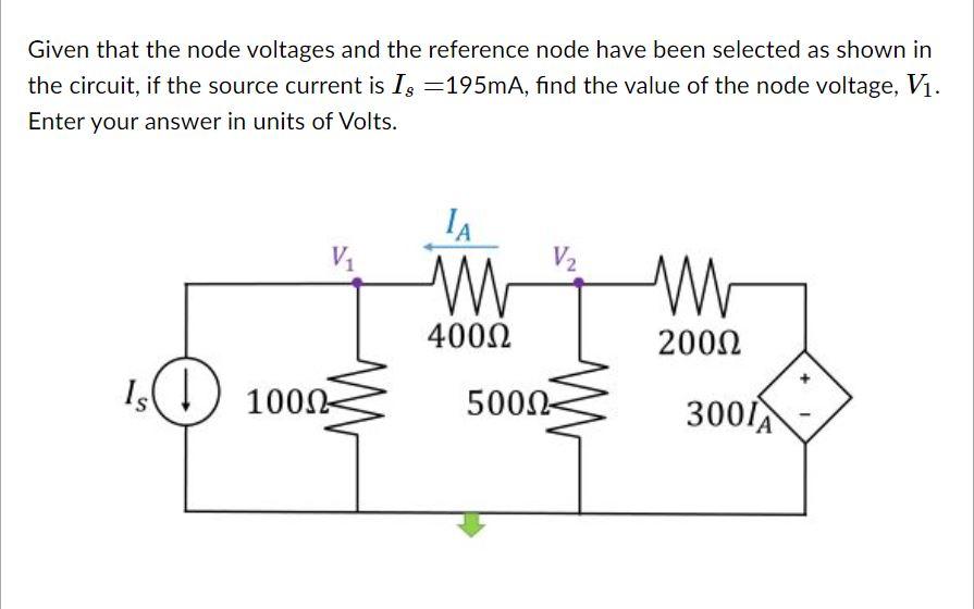 Solved Given that the node voltages and the reference node