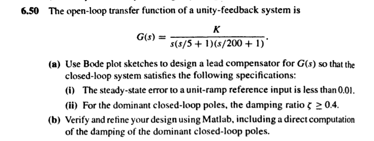 Solved 6.50 The open-loop transfer function of a | Chegg.com