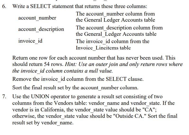 Solved 6. Write a SELECT statement that returns these three | Chegg.com