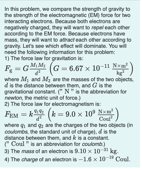 Solved a) Calculate the gravitational force, in newtons, | Chegg.com