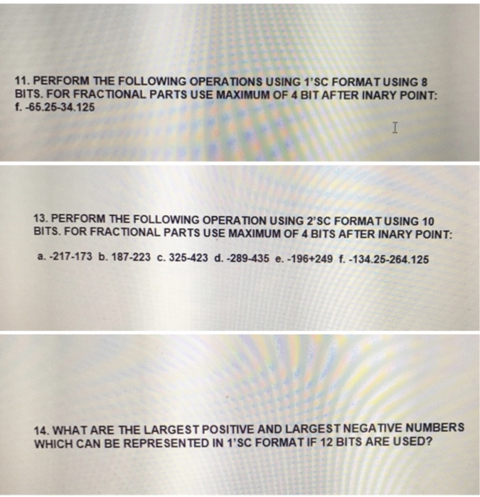Solved 11. PERFORM THE FOLLOWING OPERATIONS USING 1'SC | Chegg.com