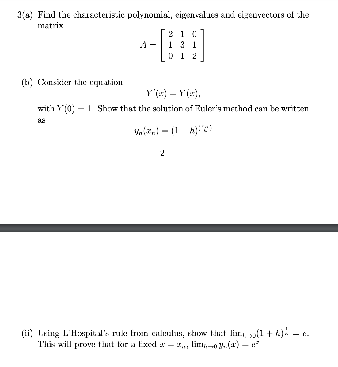 Solved 3(a) Find the characteristic polynomial, eigenvalues | Chegg.com ...