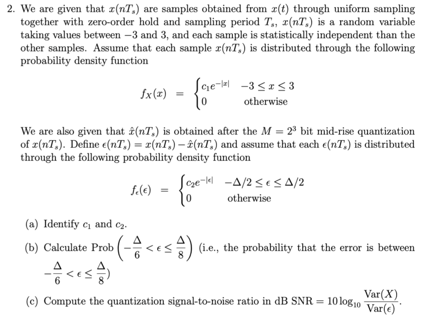 Solved We are given that x(nTs) are samples obtained from | Chegg.com