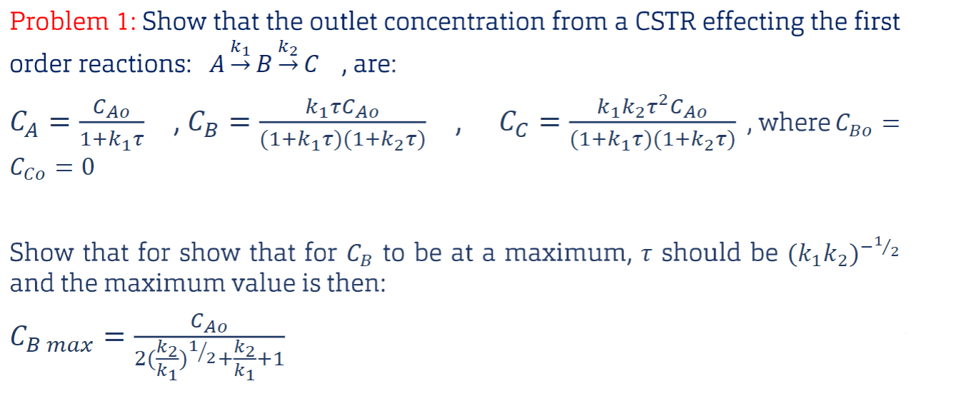Solved Problem 1: Show that the outlet concentration from a | Chegg.com