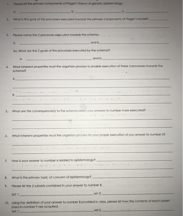 Solved 1. Please list the primary components of Piaget s Chegg