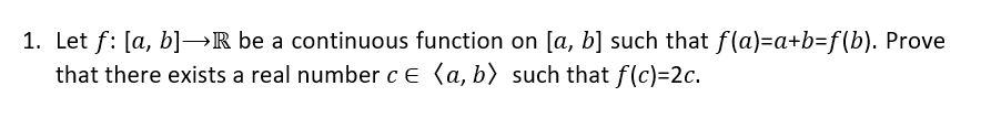 Solved 1. Let F:[a,b] R Be A Continuous Function On [a,b] | Chegg.com