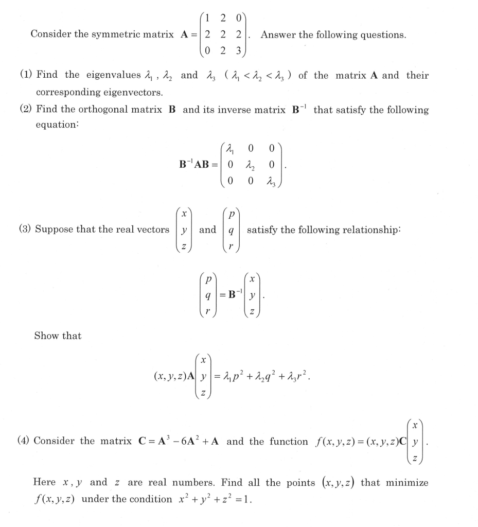 Solved 1 Consider The Symmetric Matrix A 2 10 2 0 2 2 1