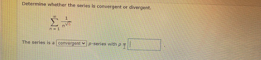 Solved Determine whether the series is convergent or | Chegg.com
