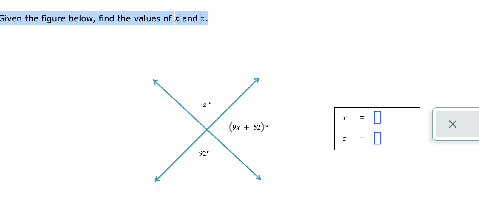 Solved Given The Figure Below Find The Values Of X And Z 9332