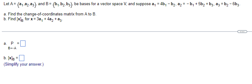 Solved Let A A1a2a3 And B B1b2b3 Be Bases For A 5196